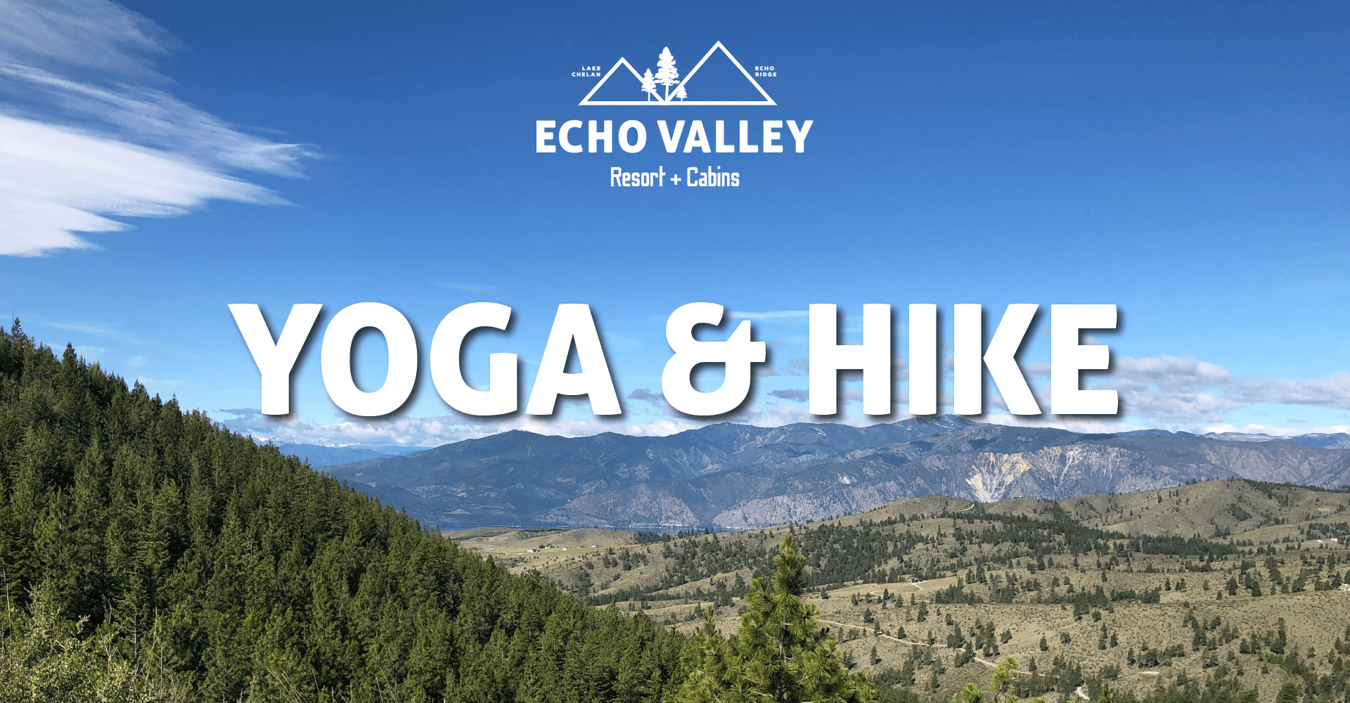 Echo Valley Resort + Cabins – Chelan of Commerce