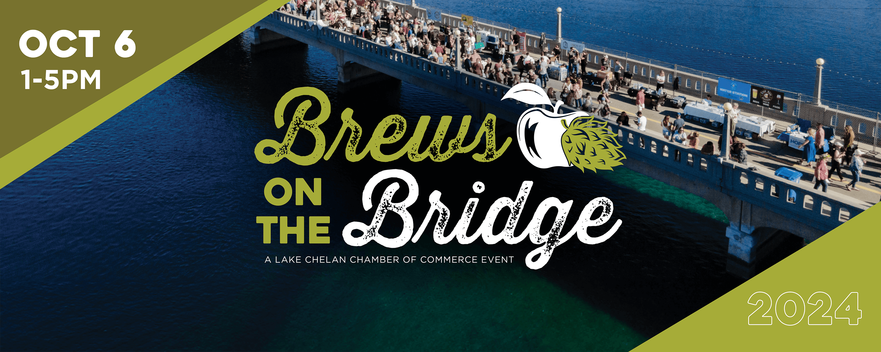 Brews on the Bridge Lake Chelan Chamber of Commerce
